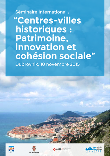 Centres Historiques : Patrimoine, Innovation et Cohésion sociale, Dubrovnik