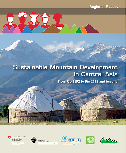 MSRC: Sustainable Mountain Development in Central Asia: From Rio 1992 to Rio 2012 and beyond