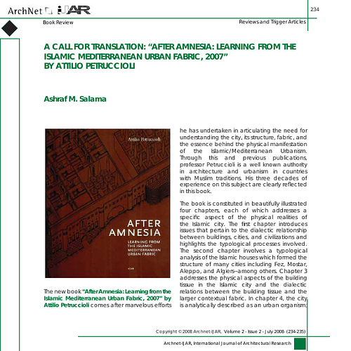 Ashraf Salama - Book review of <i>After Amnesia: Learning from the Islamic Mediterranean Urban Fabric </i> by Attilio Petruccioli. Bari, Italy: ICAR, 2007. ISBN 9788895006031.