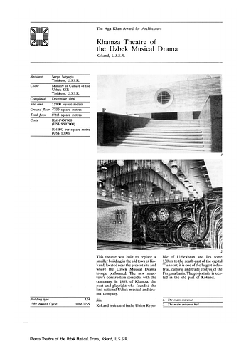 Khamza Theatre of the Uzbek Museum - A project summary is a brief description of the project compiled by an editor at the Aga Khan Award for Architecture extracting information from the architect's record, client's record, presentation panels, and nominators statement.