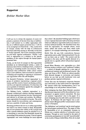 Rapporteur to Regionalism in Architecture, proceedings of the Regional Seminar sponsored by the Aga Khan Award for Architecture held at Bangladesh University of Engineering and Technology, in 1985.