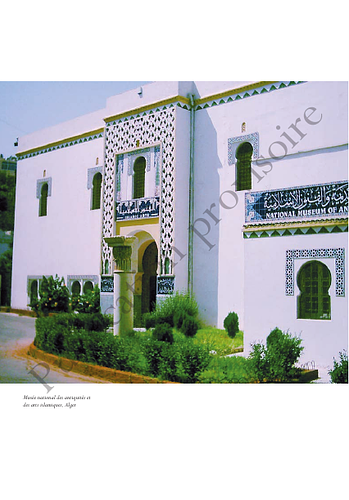 Alger: De la médina des Beni Mazghenna à la capitale de la Régence ottomane. Un architecture de Lumière. Les arts de l'Islam en Algérie.