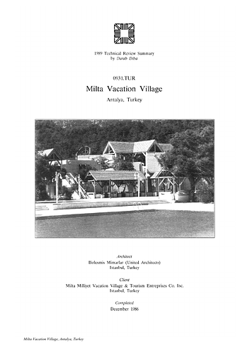 Milta Vacation Village - The On-site Review Report, formerly called the Technical Review, is a document prepared for the Aga Khan Award for Architecture by commissioned independent reviewers who report to the Master Jury about a specific shortlisted project. The reviewers are architectural professionals specialised in various disciplines, including housing, urban planning, landscape design, and restoration. Their task is to examine, on-site, the shortlisted projects to verify project data seek. The reviewers must consider a detailed set of criteria in their written reports, and must also respond to the specific concerns and questions prepared by the Master Jury for each project. This process is intensive and exhaustive making the Aga Khan Award process entirely unique.