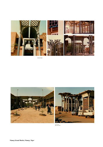 Niamey Grand Market - For the Aga Khan Award for Architecture nomination procedures, architects are requested to submit several layers of documentation including photography. These images supplement the slides and digital images also submitted. 