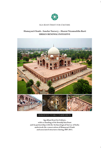 Humayun's Tomb Conservation 2007-2013