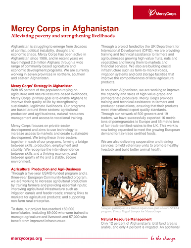 <p style="margin-bottom: 1.5em; padding: 0px; border: 0px; vertical-align: baseline;">Two page fact sheet about the work of Mercy Corps in Afghanistan.</p>
