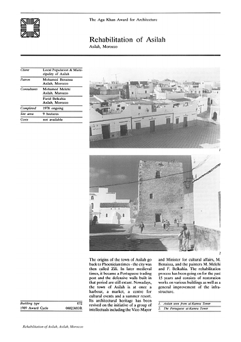 Rehabilitation of Asilah - A project summary is a brief description of the project compiled by an editor at the Aga Khan Award for Architecture extracting information from the architect's record, client's record, presentation panels, and nominators statement.