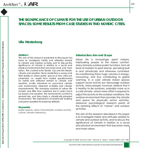 The Significance of Climate for the Use of Urban Outdoor Spaces: Some Results from Case Studies in Two Nordic Cities