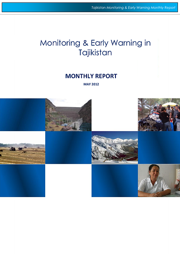 "The aim of the Tajikistan Monthly Monitoring and Early Warning (MEWS) Reports is to provide regular information and succinct analysis on the evolution of natural, economic, food-related, energy-related and other risk factors in Tajikistan. Data and information in this report are provided by different sources and compiled by the MEW System GoT Group of Experts and UN Agencies in Tajikistan."