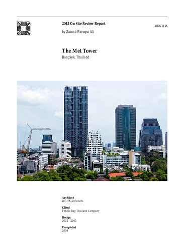 The Met Tower On site review Report