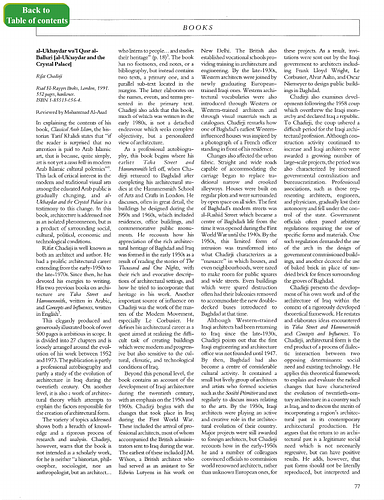 Hasan-Uddin Khan - A compilation of book reviews from the publication Mimar: Architecture in Development.  al-Ukhaydar wa'l Qasr al-Balluri [al-Ukhaydar and the Crystal Palace] by Rifat Chadirji, reviewed by Mohammad Al-Asad; Solar Architecture and Earth Construction in the Northwest Himalayas by Sanjay Prakesh, Aromar Revi, R.L. Sawhney, I.C. Goyal, Arvind Goyal and M.S. Sodha, reviewed by Francis Frick; Shelter edited by Lloyd Kahn, reviewed by John Norton.