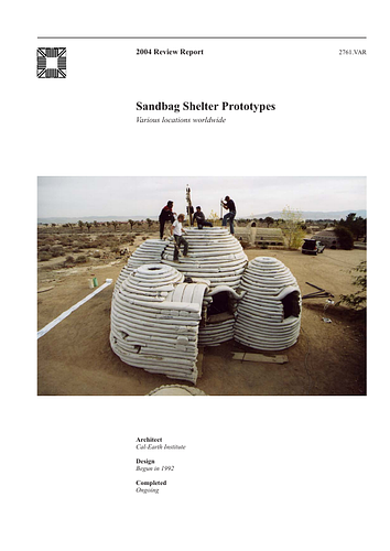 Sandbag Shelters - The On-site Review Report, formerly called the Technical Review, is a document prepared for the Aga Khan Award for Architecture by commissioned independent reviewers who report to the Master Jury about a specific shortlisted project. The reviewers are architectural professionals specialised in various disciplines, including housing, urban planning, landscape design, and restoration. Their task is to examine, on-site, the shortlisted projects to verify project data seek. The reviewers must consider a detailed set of criteria in their written reports, and must also respond to the specific concerns and questions prepared by the Master Jury for each project. This process is intensive and exhaustive making the Aga Khan Award process entirely unique.