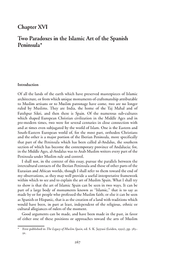 Oleg Grabar - Early Islamic Art, 650-1100<br/>Part Three: Fatimid Egypt and the Muslim West<br/>Chapter XVI: Two Paradoxes in the Islamic Art of the Spanish Peninsula