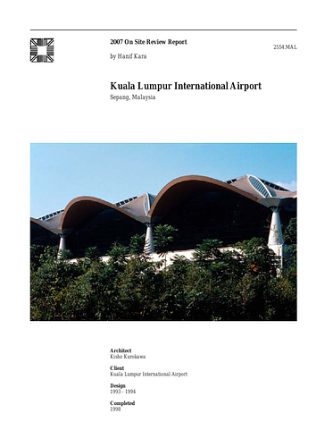 Kuala Lumpur International Airport On-site Review Report