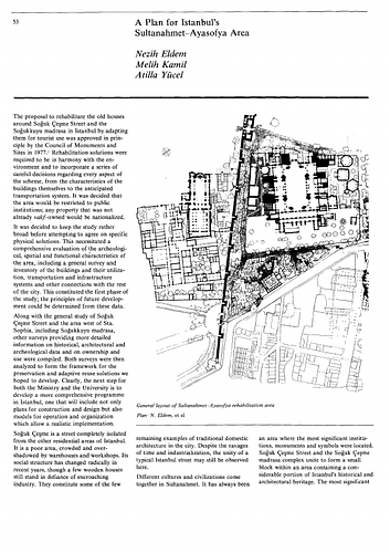 Hagia Sophia - Essay in "Conservation as Cultural Survival" proceedings of Seminar Two in the series Architectural Transformations in the Islamic World. Held in Istanbul Turkey, September 26-28, 1978.
