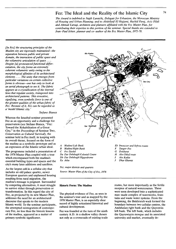  Fès - Essay in "Architecture as Symbol and Self-Identity" proceedings of Seminar Four in the series Architectural Transformations in the Islamic World. Held in Fez, Morocco, October 9-12, 1979.