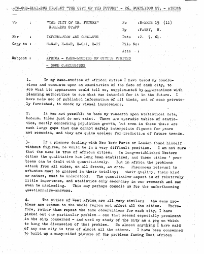 Hassan Fathy - Written To: "The City Of The Future" Research Staff<br/><br/>Date:  July 2, 1961<br/><br/>Fathy compiled this report as part of the "Cairo: City Of The Future" project. The report is based on Fathy's conclusions and comments based on his examination of the urban appearance of the cities visited during his research trip to West and North Africa. The report also combines conversations he had with planning authorities in the cities visited in regards to their intentions for the future urban planning of these cities and other publicly and privately published sources.