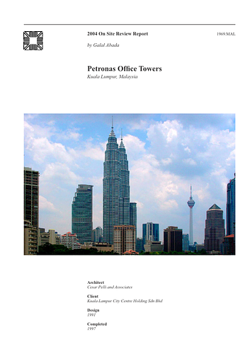 Petronas Towers On-site Review Report