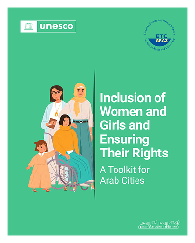 Inclusion of Women and Girls and Ensuring Their Rights: A Toolkit for Arab Cities