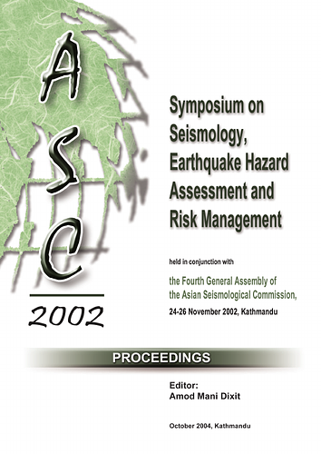 NSET: Proceedings of the Symposium on Seismology, Earthquake Hazard Assessment and Risk Management