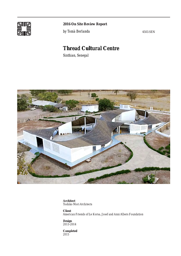 Thread Artist Residency & Cultural Centre On-site Review Report