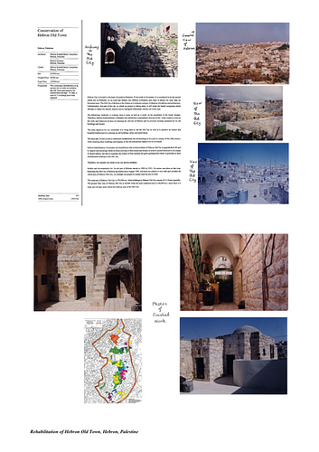 Conservation of Hebron Old Town - Presentation panels are drawings, images, and text graphically prepared by the architect and submitted to the Aga Khan Award for Architecture during the later round of the Award cycle. The portfolios are kept in the Aga Khan Trust for Culture Library for consultation purposes.