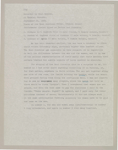  Tahla - Pages of notes by <a target="_blank" href="http://archnet.org/collections/872/authorities/2872">Paul Bowles</a> on the recordings made in <a data-search-link="Tahala" href="#">Tahala</a>, Morocco, excerpted from <span class="citation_text" data-citation-text-id="1429924988_553aec7c5127f3.26573338">Bowles, Paul F.&nbsp; <span style="font-style: italic;"><a target="_blank" href="http://archnet.org/collections/872/publications/10093">Folk, Popular, and Art Music of Morocco</a></span>. 
The Paul Bowles Moroccan Music Collection. Washington, 
DC: American Folklife Center, Library of Congress, 1959-1962. </span>