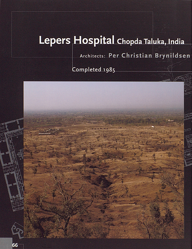 Lepers' Hospital - From the Award Monograph Legacies for the Future: Contemporary Architecture in Islamic Societies, featuring the recipients of the 1998 Aga Khan Award for Architecture.